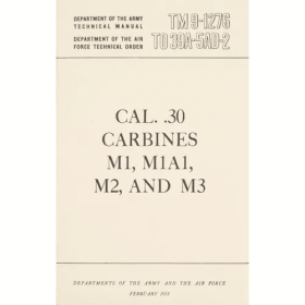 Cal .30 Carbines Technical Manual